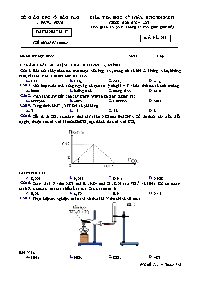 Đề kiểm tra học kỳ I môn Hóa học Lớp 11 - Mã đề 311 - Năm học 2018-2019 - Sở giáo dục và đào tạo Quảng Nam